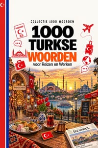 1000 Turkse Woorden: voor Reizen en Werken cover
