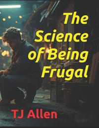 The Science of Being Frugal cover