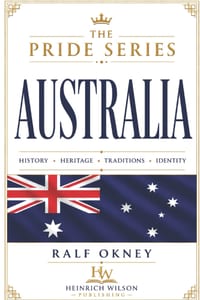 Australia: The Pride Series: History, Heritage, Traditions, Identity cover