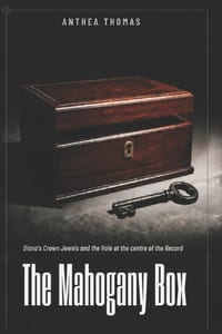 The Mahogany Box: Diana's Crown Jewels and the Secrets That Vanished cover