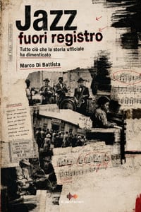 Jazz fuori registro: Tutto ciò che la storia ufficiale ha dimenticato cover
