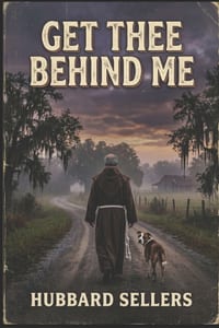 Get Thee Behind Me: Being the Itinerant Ministry of Brother Anselm Quill, O.F.M. (Deceased 1918), as Reconstructed by a Federal Agent Who Was Always O cover