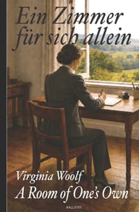 Virginia Woolf: Ein Zimmer für sich allein (A Room of One's Own) (Mit 110 erläuternden Fußnoten) cover