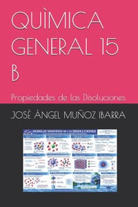 Quìmica General 15 B: Propiedades de las Disoluciones cover