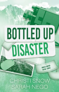 Bottled Up Disaster: A Friends to Lovers Small Town Mountain Romcom cover