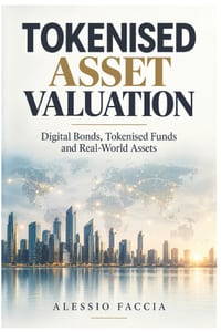 Tokenised Asset Valuation: Digital Bonds, Tokenised Funds and Real-World Assets cover