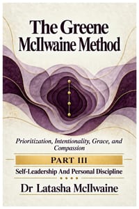 The Greene McIlwaine Method: Self-Leadership And Personal Discipline cover