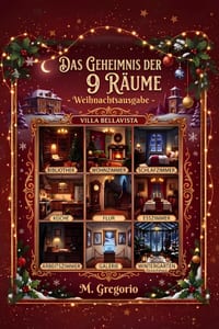 Das Geheimnis der 9 Räume - Weihnachtsausgabe: Interaktiver Adventskalender für Detektive: 24 Tage voller kniffliger Rätsel und geheimnisvoller Weihna cover