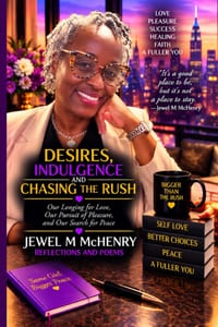 Desires, Indulgence and Chasing the Rush: Our Longing for Love, Our Pursuit of Pleasure, and Our Search for Peace cover