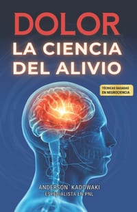 Dolor: La Ciencia del Alivio cover