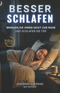 Besser Schlafen: Bringen Sie Ihren Geist zur Ruhe und schlafen Sie tief cover