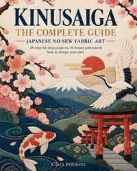 Kinusaiga: The Complete Guide: Japanese No-Sew Fabric Art cover