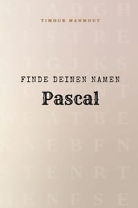 Finde Deinen Namen Pascal: Ein Rätselbuch der besonderen Art - dein Name ist der Schlüssel cover