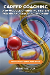 Career Coaching: A 10-Module Operating System for HR and L&D Practitioners cover