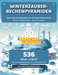 Winterzauber-Rechenpyramiden: 536 Zahlenpyramiden-Rätsel von leicht bis schwer für die ganze Familie - 10 Kapitel, alle Lösungen cover