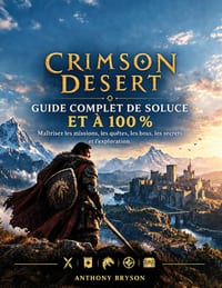 Crimson Desert: Guide Complet de Soluce et à 100%: Maîtrisez les missions, les quêtes, les boss, les secrets et l'exploration cover