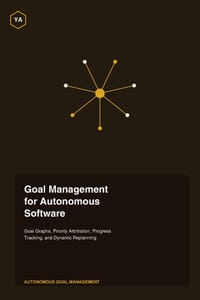 Goal Management for Autonomous Software: Goal Graphs, Priority Arbitration, Progress Tracking, and Dynamic Replanning cover