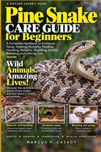 Pine Snake Care Guide for Beginners: A Complete Handbook to Enclosure Setup, Heating, Humidity, Feeding, Handling, Behavior, Shedding, Health, Breedin cover