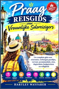 Praag Reisgids voor Vrouwelijke Soloreizigers 2027: Uw complete gids voor reisroutes, verborgen pareltjes, vervoer, accommodatie, eten, dagtochten, bu cover