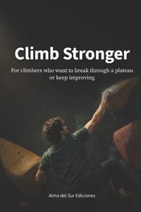 Climb Stronger: For climbers who want to break through a plateau or keep improving cover
