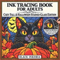 Ink Tracing Book for Adults - Cozy Fall & Halloween Stained Glass Edition: Trace White Lines Through Pumpkins, Ghosts, Cats, Spooky Cottages & Autumn cover