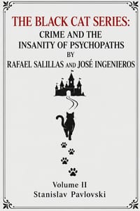 The Black Cat Series: Crime and the Insanity of Psychopaths cover