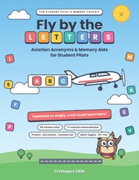 Fly by the Letters: Aviation Acronyms & Memory Aids for Student Pilots cover