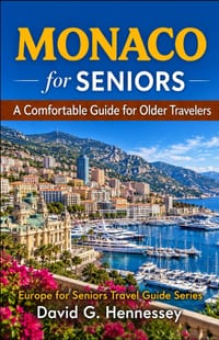 Monaco for Seniors: A Comfortable Guide for Older Travelers cover
