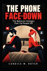 The Phone Face-Down: The Behavior Changes That Tip People Off cover