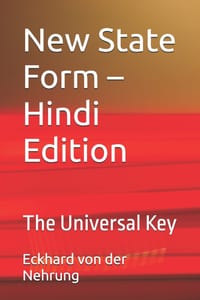 New State Form - Hindi Edition: The Universal Key cover