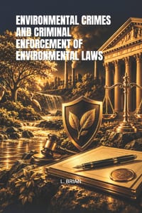 Environmental Crimes and Criminal Enforcement of Environmental Laws cover