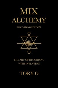 Mix Alchemy: Recording Edition cover