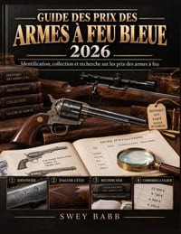 Guide Des Prix Des Armes À Feu Bleue 2026: Identification, collection et recherche sur les prix des armes à feu cover