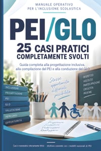 PEI/GLO - 25 casi pratici completamente svolti: Manuale operativo per l'inclusione scolastica cover