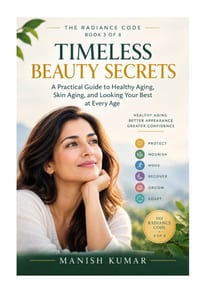 Timeless Beauty Secrets: A Practical Guide to Healthy Aging, Skin Aging, and Looking Your Best at Every Age cover