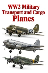 WW2 Military Transport and Cargo Planes cover