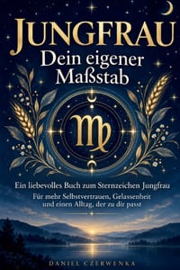 Jungfrau - Dein eigener Maßstab: Ein liebevolles Buch zum Sternzeichen Jungfrau - für mehr Selbstvertrauen, Gelassenheit und einen Alltag, der zu dir cover