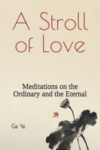 A Stroll of Love: Meditations on the Ordinary and the Eternal cover