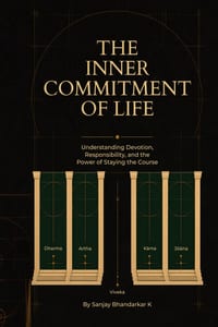 The Inner Commitment of Life: Understanding Devotion, Responsibility, and the Power of Staying the Course. cover