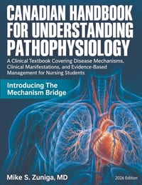 Canadian Handbook for Understanding Pathophysiology: A Clinical Textbook Covering Disease Mechanisms, Clinical Manifestations, and Evidence-Based Mana cover
