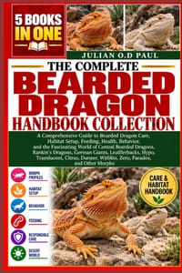 The Complete Bearded Dragon Handbook Collection - 5 Books in 1: A Comprehensive Guide to Bearded Dragon Care, Habitat Setup, Feeding, Health, Behavior cover