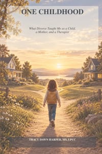 One Childhood: What DivorceTaught Me as a Child, a Mother and aTherapist cover
