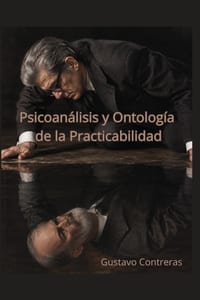 Psicoanálisis y Ontología de la Practicabilidad cover