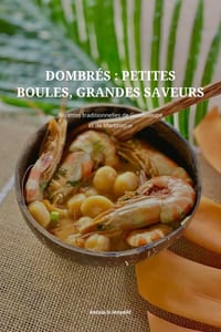 Dombrés: petites boules, grandes saveurs: Recettes traditionnelles de Guadeloupe et de Martinique cover