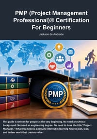 PMP (Project Management Professional)(R) Certification For Beginners cover