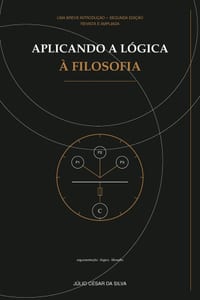 Aplicando a Lógica à Filosofia: Uma breve introdução cover