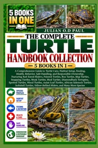 The Complete Turtle Handbook Collection - 5 Books in 1: A Comprehensive Guide to Turtle Care, Habitat Setup, Feeding, Health, Behavior, Safe Handling, cover