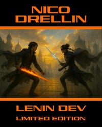 Nico Drellin: An Epic Dark Fantasy of Lethal Magic, Ancient Bloodlines, Deadly Trials, Forbidden Sorcery & Revenge - LIMITED EDITION cover