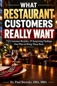 What Restaurant Customers Really Want: 752 Customer Reviews. 19 Surprising Findings. One Plan to Bring Them Back cover