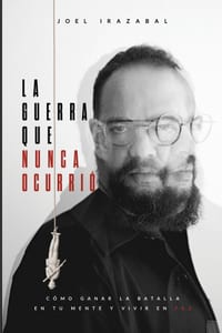 La Guerra que Nunca Ocurrió cover